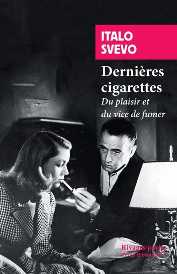 Dernières cigarettes ; du plaisir et du vice de fumer