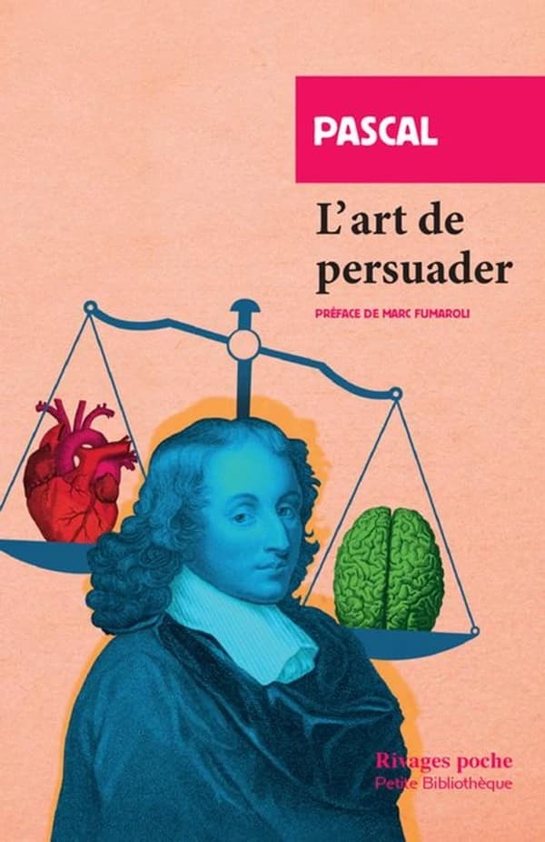 L'Art de persuader : Précédé de L'Art de conférer