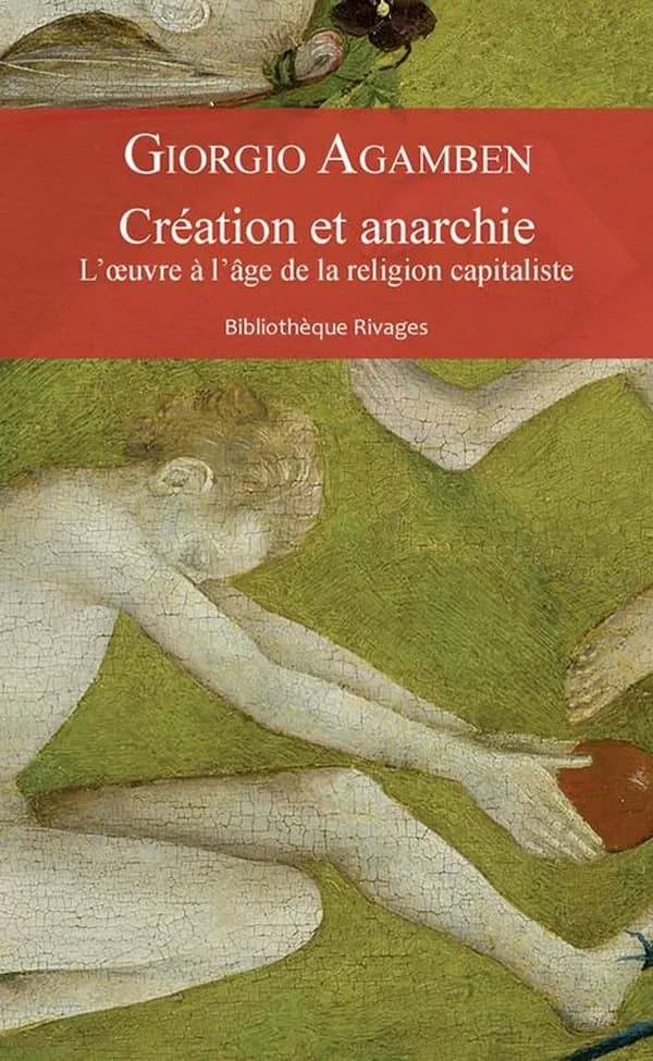 Création et anarchie : l'oeuvre à l'ère de la religion capitaliste