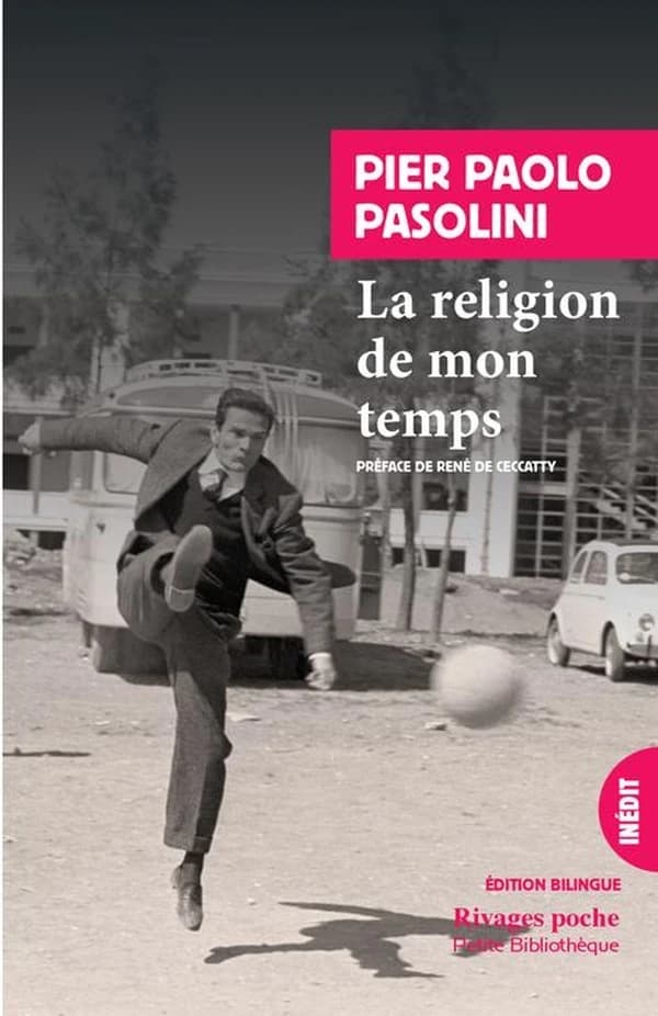 La religion de mon temps (Éd. bilingue) Pier Paolo Pasolini ; traduit de l'italien, annoté et préfacé par René de Ceccatty