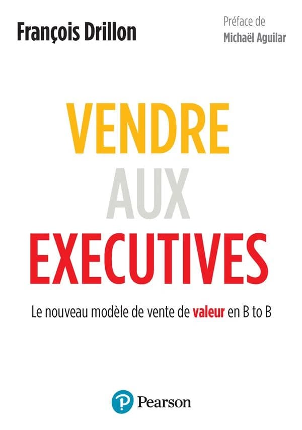 Vendre aux executives : le nouveau modèle de vente de valeur en B to B