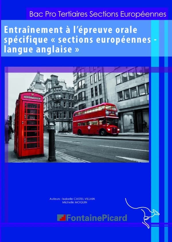 Entraînement à l'épreuve orale spécifique ; anglais ; sections européennes ; bac pro ; livre de l'élève
