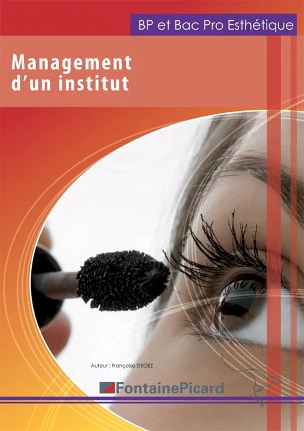 Management d'un institut ; BP et bac pro esthétique ; livre de l'élève