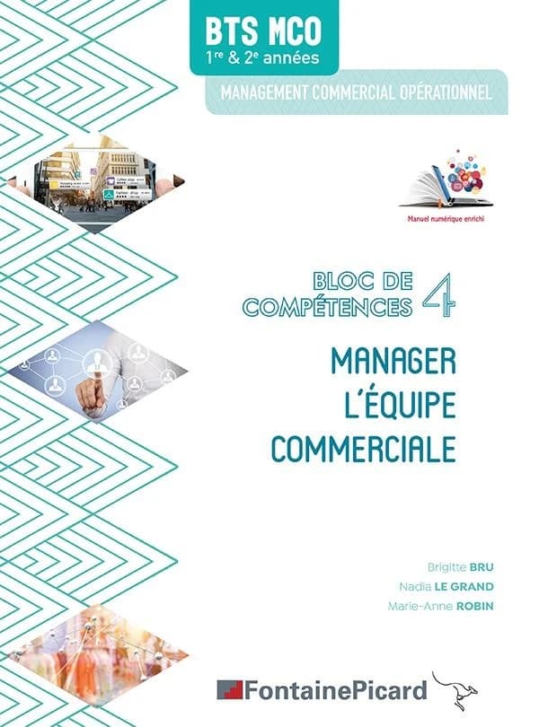 Manager l'équipe commerciale ; BTS MCO ; bloc de compétences 4 ; livre de l'élève