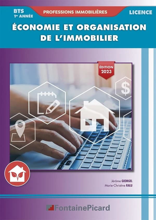 économie et organisation de l'immobilier ; BTS professions immobilières 1re année