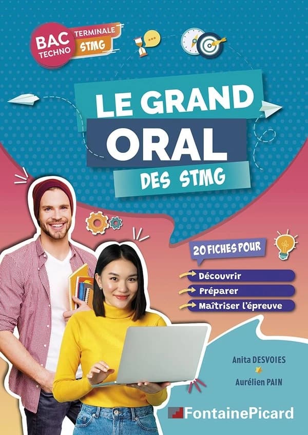 Le grand oral des STMG : 20 fiches pour découvrir - Préparer - Maîtriser l'épreuve. Terminale STMG