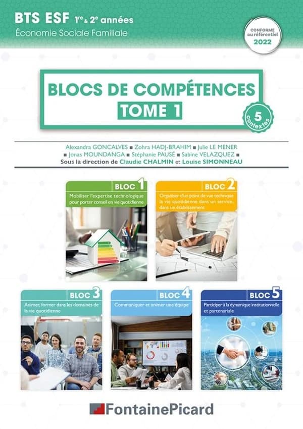 Blocs de compétences. Tome 1. 5 contextes : BTS ESF 1re et 2e anées