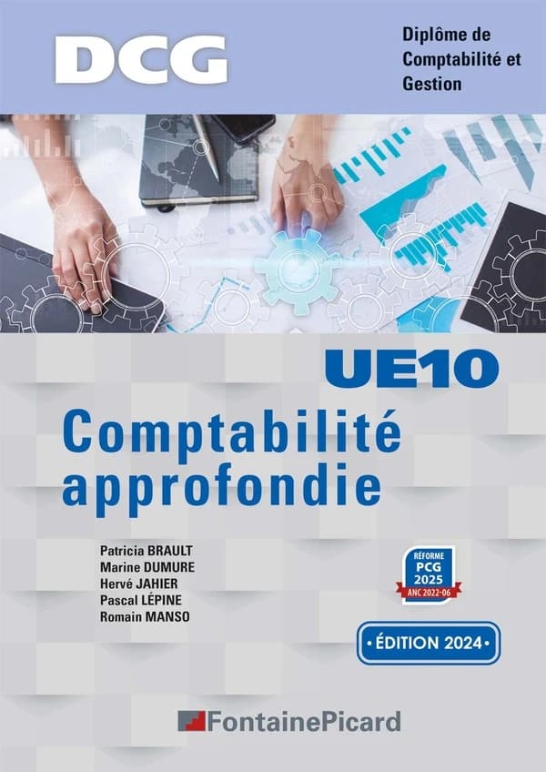 Comptabilité approfondie (Éd. 2024, [conforme à la] réforme PCG 2025, ANC 2022-06)