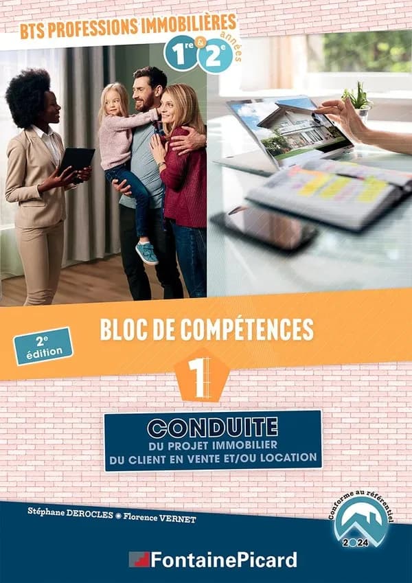 Bloc de compétences 1 : Conduite du projet immobilier du client en vente et