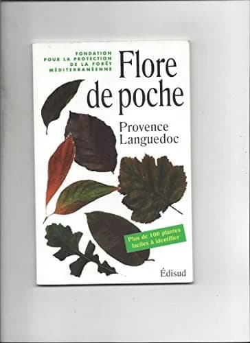Flore de poche : Provence, Languedoc
