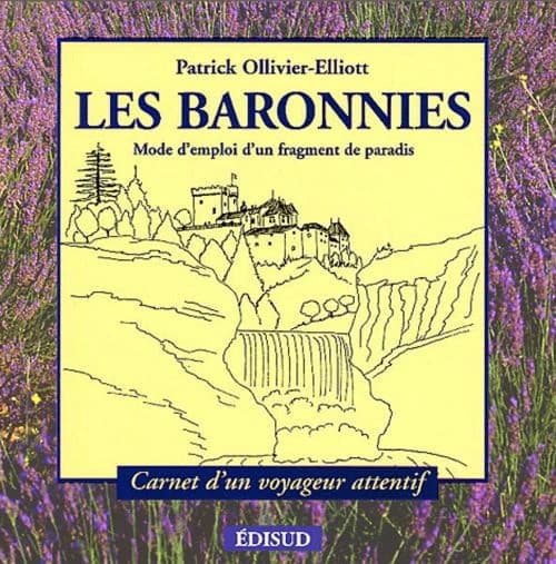 Les Baronnies : mode d'emploi d'un fragment de paradis