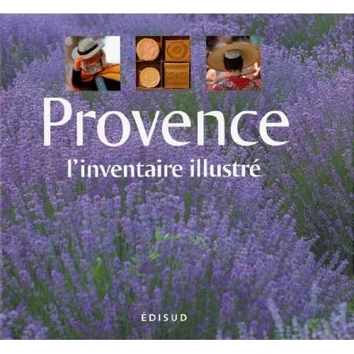 Provence : l'inventaire illustré