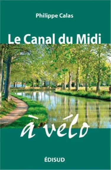 LE CANAL DU MIDI A VELO ET SA CARTE
