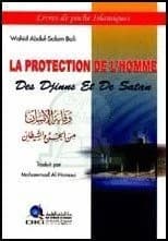 La protection de l'homme des Djinns et de Satan