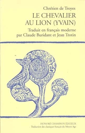 Le chevalier au lion : Yvain