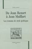 De Jean Renart à Jean Maillart : les romans de style gothique