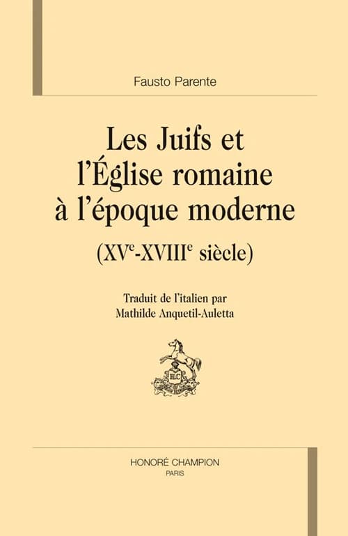Les Juifs et l'Église romaine à l'époque moderne : XVe-XVIIIe siècle
