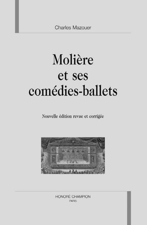Molière et ses comédies-ballets