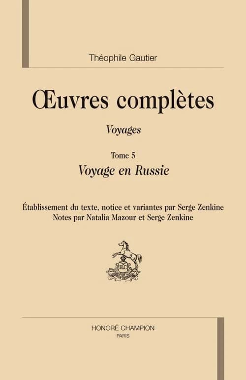 Oeuvres complètes. [Section IV], Voyages. Tome 5, Voyage en Russie