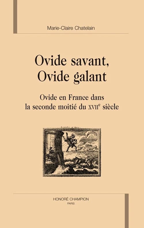 Ovide savant, Ovide galant : Ovide en France dans la seconde moitié du XVIIe siècle