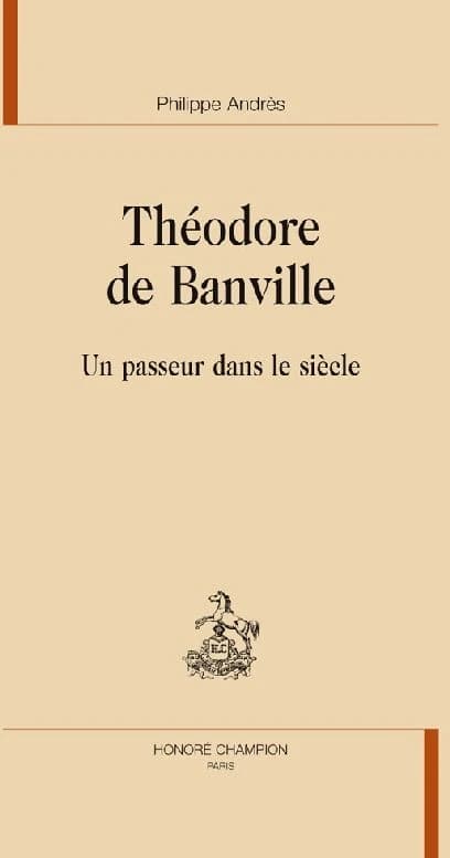 Théodore de Banville : un passeur dans le siècle