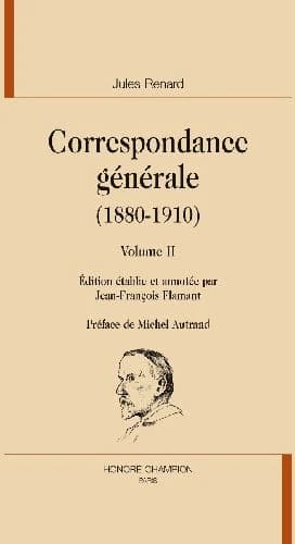 Correspondance générale, 1880-1910. Volume II
