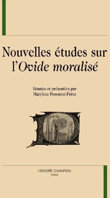 Nouvelles études sur l'"Ovide moralisé"