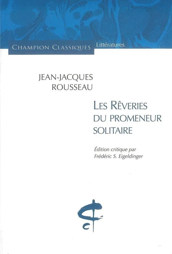 Les rêveries du promeneur solitaire