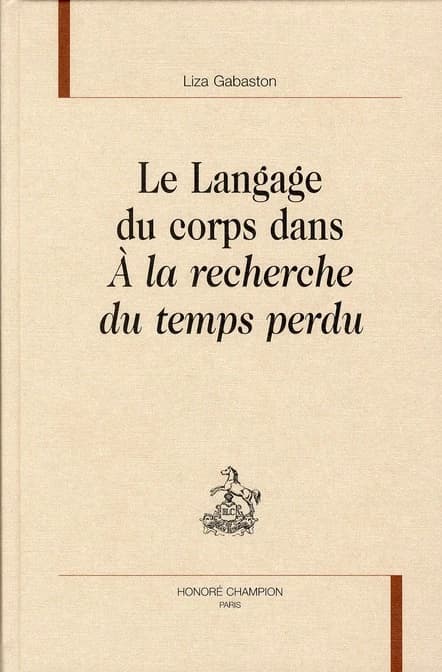 Le langage du corps dans "À la recherche du temps perdu"
