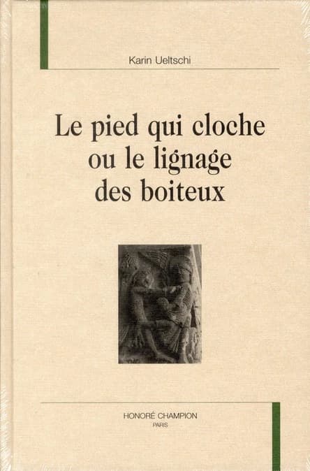 Le pied qui cloche ou Le lignage des boiteux