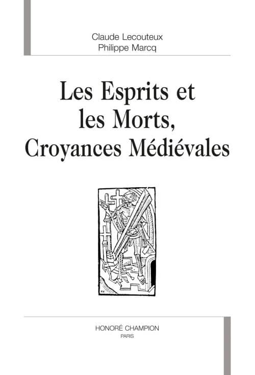Les esprits et les morts, croyances médievales
