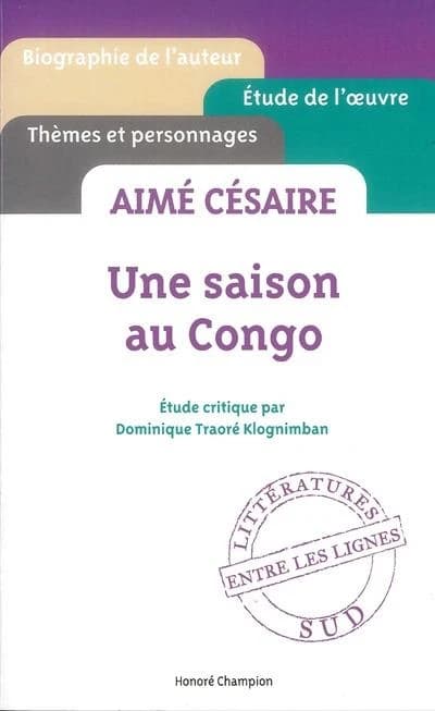 Aimé Césaire : "Une saison au Congo"