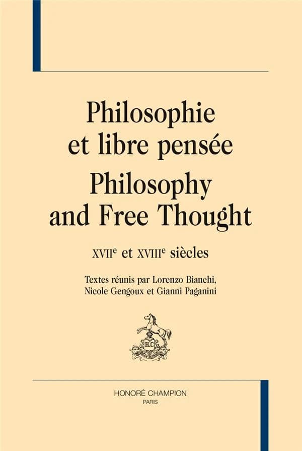 Philosophie et libre pensée : XVIIe et XVIIIe siècles
