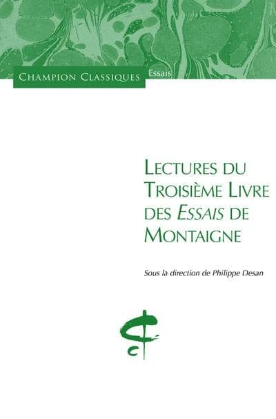 Lectures du troisième livre des "Essais" de Montaigne