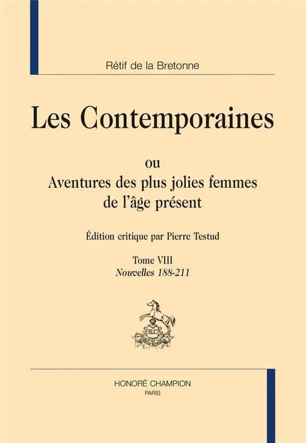 Les contemporaines ou Aventures des plus jolies femmes de l'âge présent. Tome VIII, Nouvelles 188-211