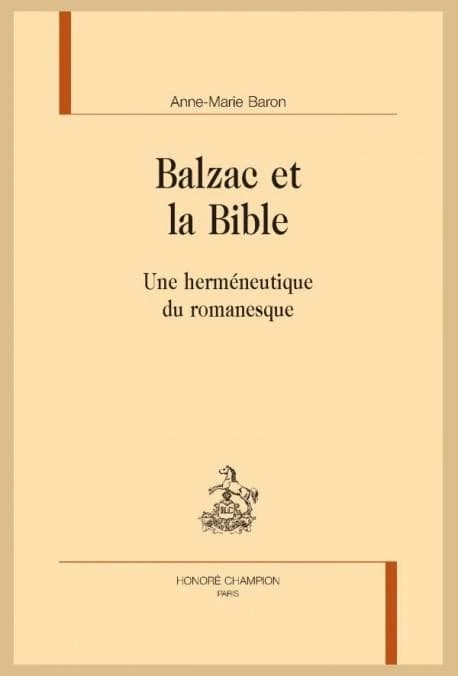 Balzac et la Bible : une herméneutique du romanesque