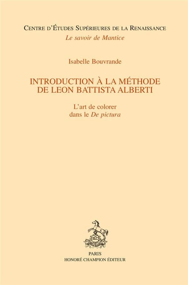 Introduction à la méthode de Léon Battista Alberti : L'art de colorer dans le "De pictura"