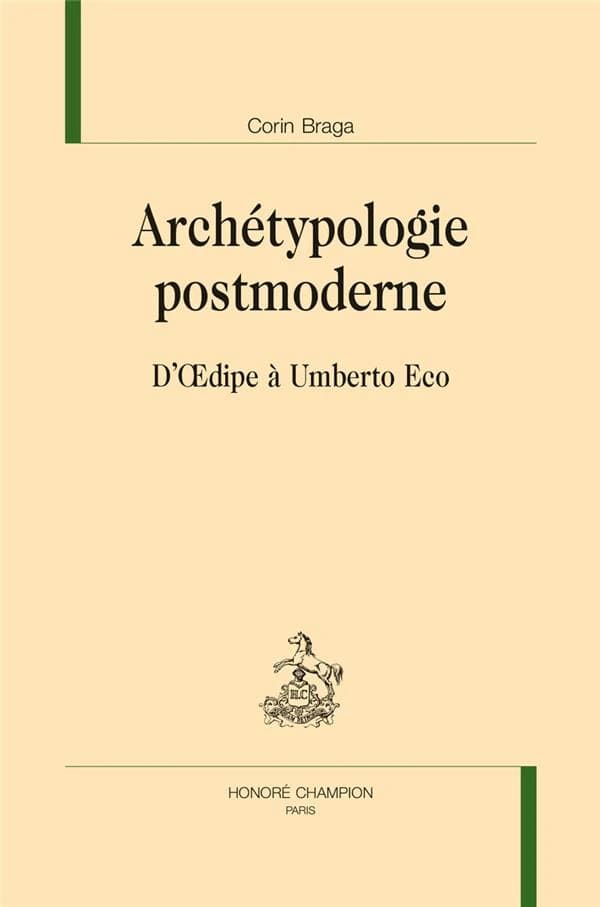 Archétypologie postmoderne : d'Oedipe à Umberto Eco