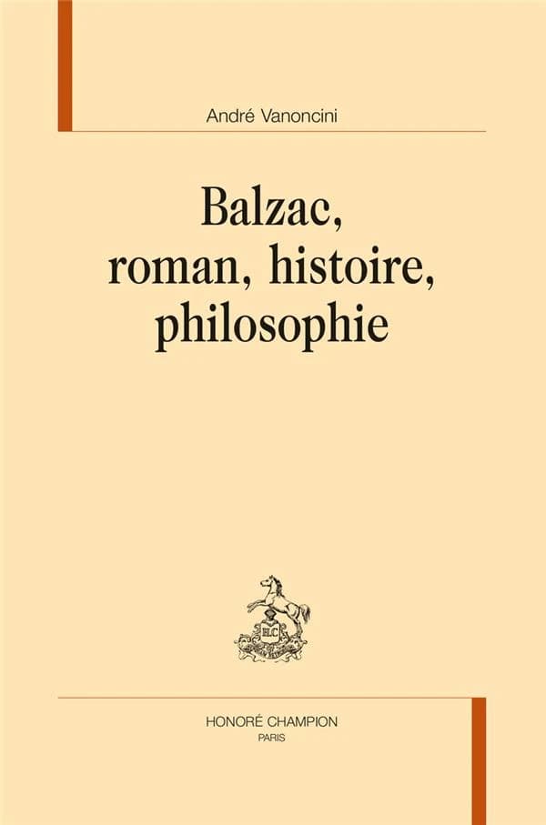 Balzac, roman, histoire, philosophie
