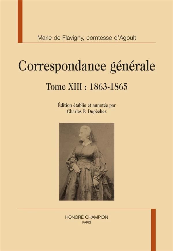Correspondance générale. Tome XIII, 1863-1865