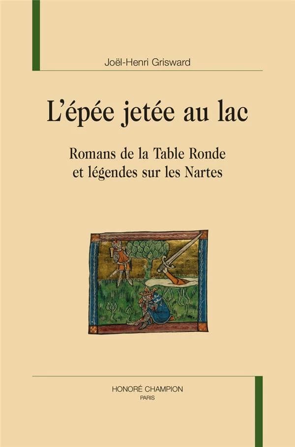 L'épée jetée au lac : "Romans de la Table ronde" et légendes sur les Nartes