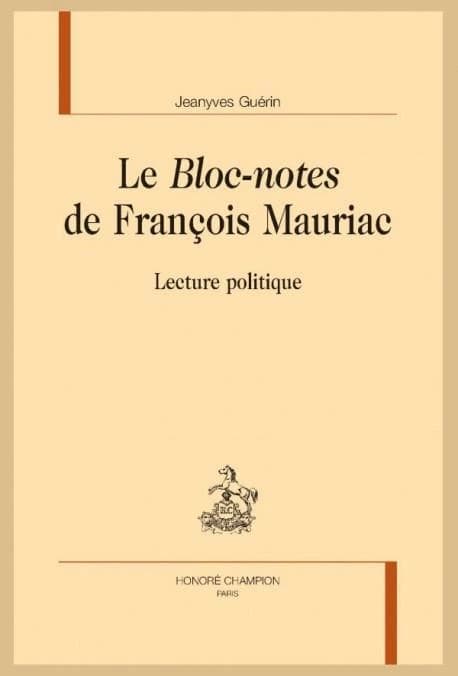 Le "Bloc-notes" de François Mauriac : lecture politique