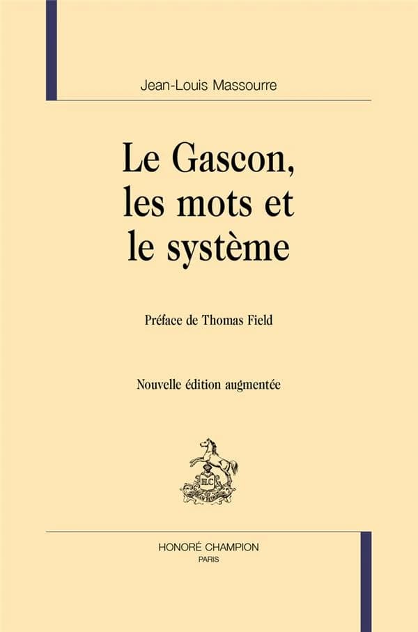 Le gascon, les mots et le système