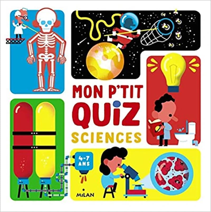 Mon p'tit quizz sciences : 4-7 ans
