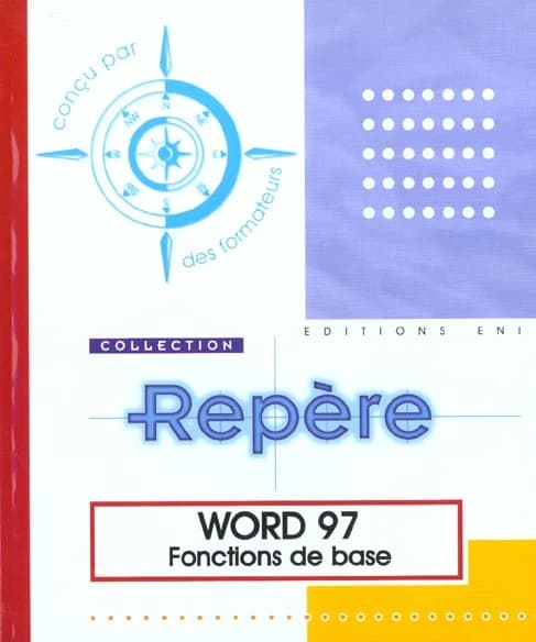 Word 97 : fonctions de base