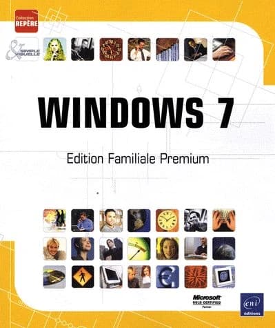 Windows 7 ; édition familiale premium