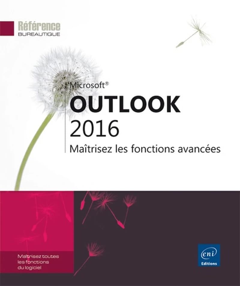Outlook 2016  - Maîtrisez les fonctions avancées