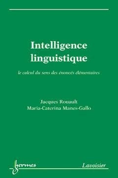 Intelligence linguistique : le calcul du sens des énoncés élémentaires