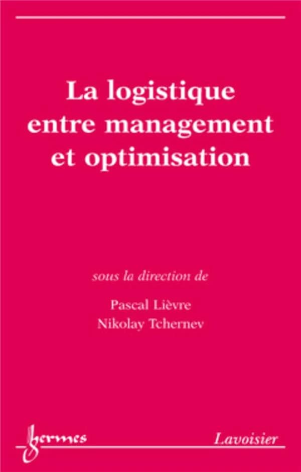 La logistique entre management et optimisation
