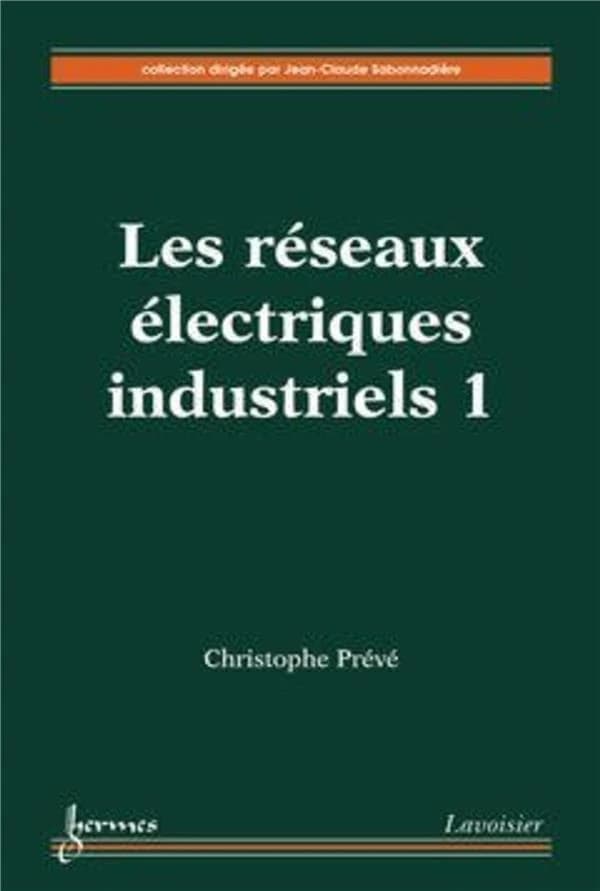 Les réseaux électriques industriels
